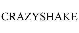 CRAZYSHAKE trademark