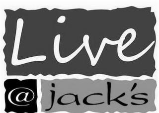 LIVE @ JACK'S trademark