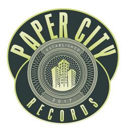 PAPER CITY RECORDS ESTABLISHED 2017 trademark