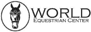 WORLD EQUESTRIAN CENTER trademark