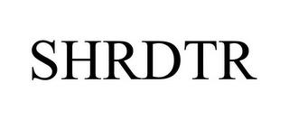 SHRDTR trademark