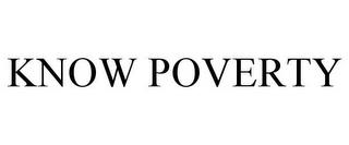 KNOW POVERTY trademark