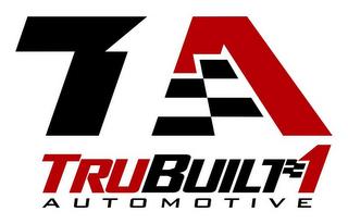 T1A TRUBUILT 1 AUTOMOTIVE trademark