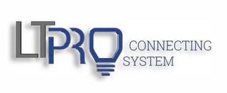 LTPRO CONNECTING SYSTEM trademark