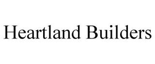 HEARTLAND BUILDERS trademark