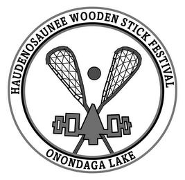 HAUDENOSAUNEE WOODEN STICK FESTIVAL ONONDAGA LAKE trademark