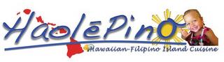 HAOLEPINO HAWAIIAN-FILIPINO ISLAND CUISINE trademark