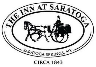 THE INN AT SARATOGA SARATOGA SPRINGS, NY CIRCA 1843 trademark