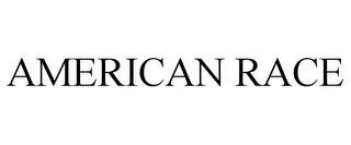 AMERICAN RACE trademark