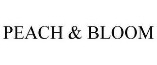 PEACH & BLOOM trademark