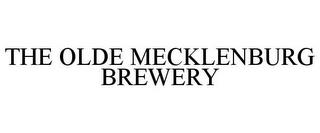 THE OLDE MECKLENBURG BREWERY trademark