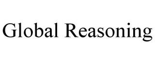 GLOBAL REASONING trademark