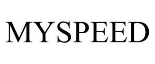 MYSPEED trademark