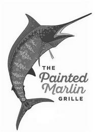 THE PAINTED MARLIN GRILLE trademark