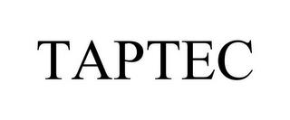 TAPTEC trademark