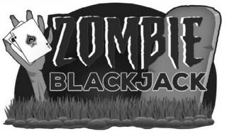 ZOMBIE BLACKJACK trademark