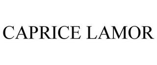 CAPRICE LAMOR trademark