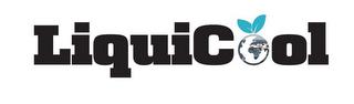 LIQUICOOL trademark