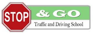 STOP & GO TRAFFIC AND DRIVING SCHOOL trademark