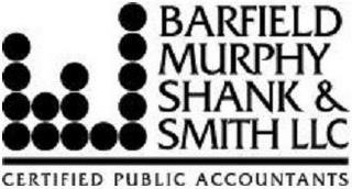 BARFIELD MURPHY SHANK & SMITH LLC CERTIFIED PUBLIC ACCOUNTANTS trademark