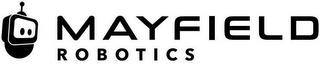 MAYFIELD ROBOTICS trademark