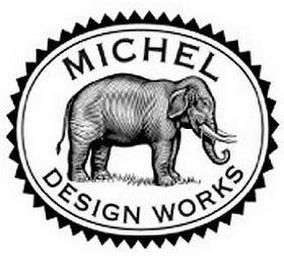 MICHEL DESIGN WORKS trademark