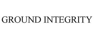 GROUND INTEGRITY trademark