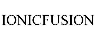 IONICFUSION trademark