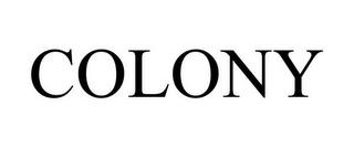 COLONY trademark