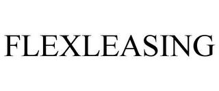 FLEXLEASING trademark