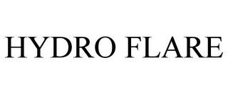 HYDRO FLARE trademark