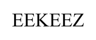 EEKEEZ trademark