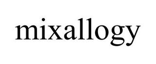 MIXALLOGY trademark