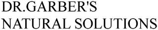 DR.GARBER'S NATURAL SOLUTIONS trademark