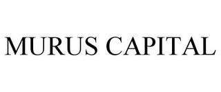 MURUS CAPITAL trademark