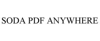 SODA PDF ANYWHERE trademark