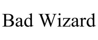 BAD WIZARD trademark