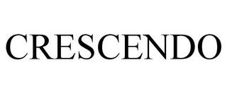 CRESCENDO trademark