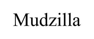 MUDZILLA trademark