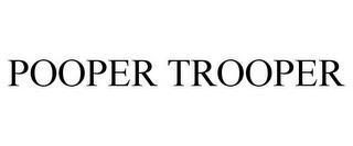 POOPER TROOPER trademark