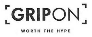 GRIPON WORTH THE HYPE trademark