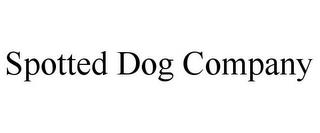 SPOTTED DOG COMPANY trademark