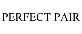 PERFECT PAIR trademark