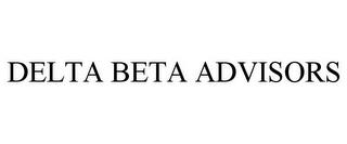 DELTA BETA ADVISORS trademark