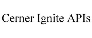 CERNER IGNITE APIS trademark