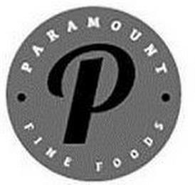 · P · PARAMOUNT FINE FOODS trademark