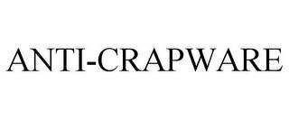 ANTI-CRAPWARE trademark