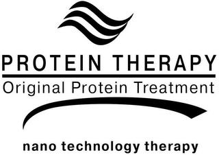 PROTEIN THERAPY ORIGINAL PROTEIN TREATMENT NANO TECHNOLOGY THERAPY trademark