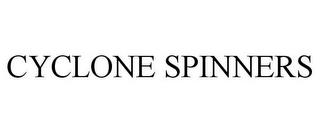 CYCLONE SPINNERS trademark