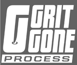 G GRIT GONE PROCESS trademark